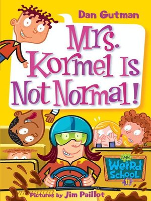 cover image of Mrs. Kormel Is Not Normal!